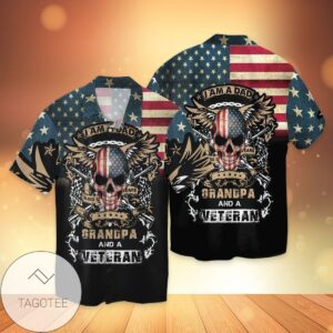 4th Of July Independence Day American Veteran Dad I Am dad Grandpa And A Veteran Graphic Print Short Sleeve Hawaiian Casual Shirt Vesles2014S