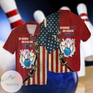 4th Of July Independence Day Bowling My Drinking Team has Bowling Problem For Men And Women Graphic Print Short Sleeve Hawaiian Casual Shirt Vesles2014S