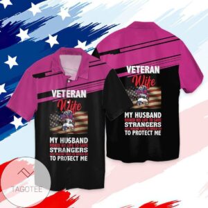 4th Of July Independence Day Memorial Day America Veteran Wife My Husband Risked His Life To Save Graphic Print Short Sleeve Hawaiian Casual Shirt Vesles2014S