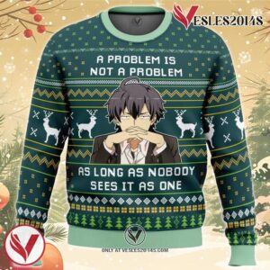 A Problem Is Not A Problem My Teen Romantic Comedy SNAFU Ugly Christmas Sweater, Unique Christmas Gift For Fans - Vesles2014S