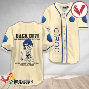 Achmed Back Off With Ciroc Vodka Baseball Jersey, Perfect Gifts For Fans - Vesles2014S 2