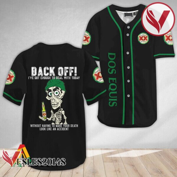 Achmed Back Off With Dos Equis Baseball Jersey, Perfect Gifts For Fans - Vesles2014S 3