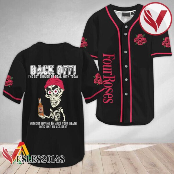 Achmed Back Off With Four Roses Bourbon Baseball Jersey, Perfect Gifts For Fans - Vesles2014S 2