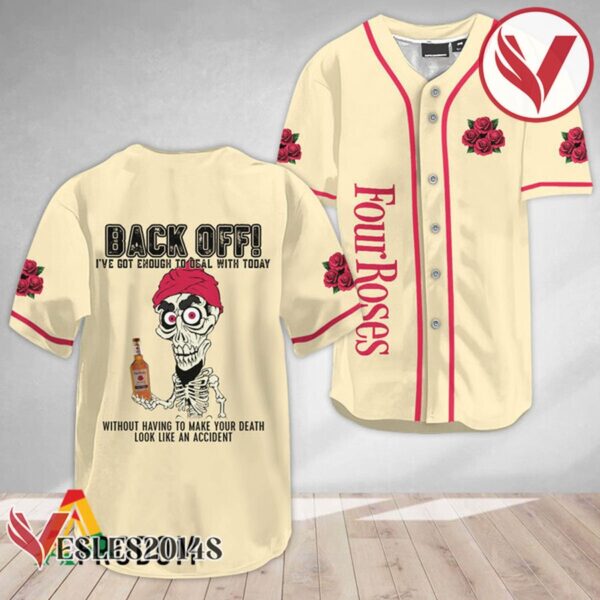 Achmed Back Off With Four Roses Bourbon Baseball Jersey, Perfect Gifts For Fans - Vesles2014S 3