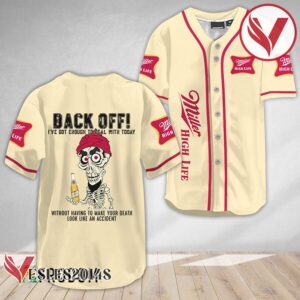 Achmed Back Off With Miller High Life Baseball Jersey, Perfect Gifts For Fans - Vesles2014S
