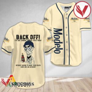 Achmed Back Off With Modelo Baseball Jersey, Perfect Gifts For Fans - Vesles2014S 2
