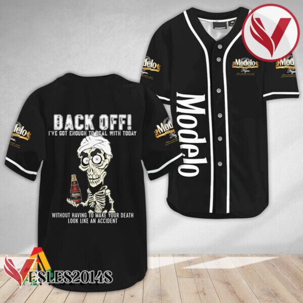 Achmed Back Off With Modelo Baseball Jersey, Perfect Gifts For Fans - Vesles2014S