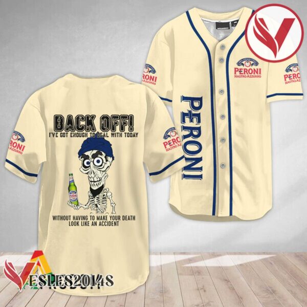 Achmed Back Off With Peroni Beer Baseball Jersey, Perfect Gifts For Fans - Vesles2014S 3