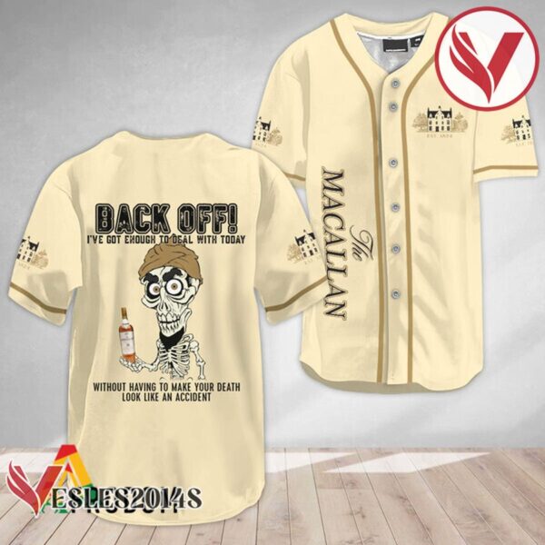 Achmed Back Off With The Macallan Whiskey Baseball Jersey, Perfect Gifts For Fans - Vesles2014S 3