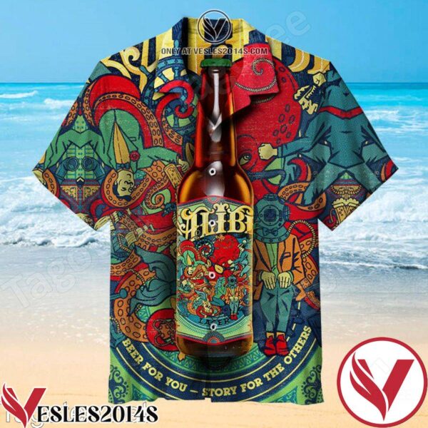 Alibi. Beer For You Hawaiian Shirt, Unique Gifts For Friends - Vesles2014S 1
