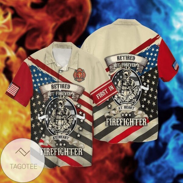 American Flag Retired Firefighter Retired But Forver A At Heart Firefjghter Graphic Print Short Sleeve Hawaiian Casual Shirt Vesles2014S 1