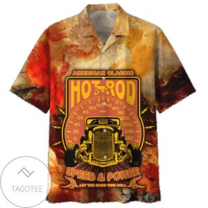 American classic hot rod speed and power let the good time roll Print Short Sleeve Hawaiian Casual Shirt Vesles2014S 1