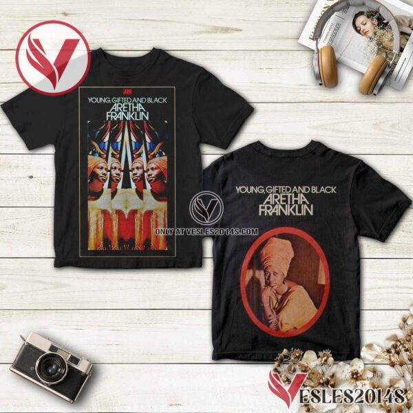 Aretha Franklin Young, Gifted And Black Album Cover Shirt, Unique Gifts For Music Lovers - Vesles2014S