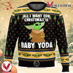 Baby Yoda All I Want Mandalorion Star Wars Ugly Christmas Sweater, Unique Christmas Gift For Fans - Vesles2014S
