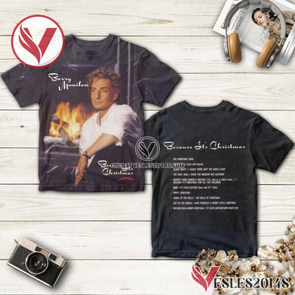 Barry Manilow Because It’s Christmas Album Cover Shirt, Unique Gifts For Music Lovers - Vesles2014S