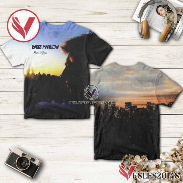 Barry Manilow Even Now Album Cover Shirt, Unique Gifts For Music Lovers - Vesles2014S