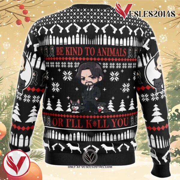 Be Kind to Animals John Wick Ugly Christmas Sweater, Unique Christmas Gift For Fans - Vesles2014S 1