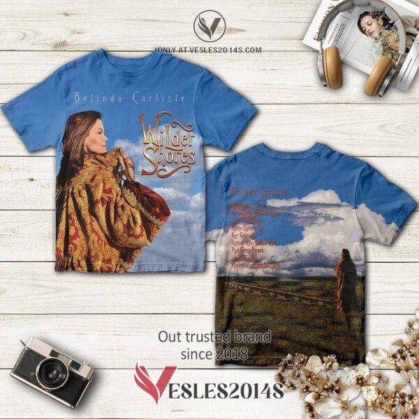 Belinda Carlisle Wilder Shores Album 3D T-Shirt, Perfect Gifts For Music Lovers - Vesles2014S