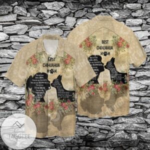 Best Chihuahua Of Mom You A not Just A Dog You Are My Sanity Your Are My Happiness Graphic Print Short Sleeve Hawaiian Casual Shirt Vesles2014S 1