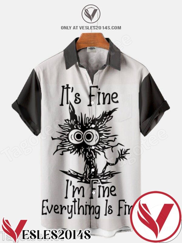 Black Cat It’s Fine I’m Fine Everything Is Fine Halloween Hawaiian Shirt, Unique Gifts For Friends - Vesles2014S 1
