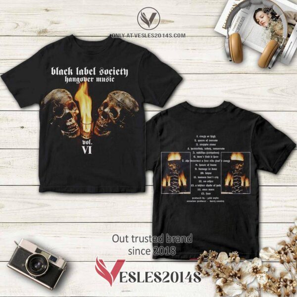 Black Label Society Team Hangover Music Vol VI Album 3D T-Shirt, Perfect Gifts For Music Lovers - Vesles2014S