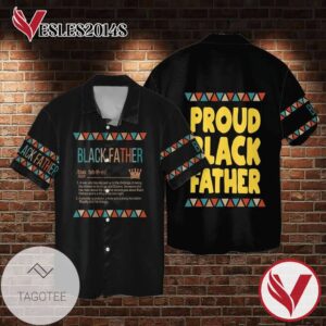 Blackfather Proud Black Father Gift For Men And Women Graphic Print Short Sleeve Hawaiian Casual Shirt Vesles2014S