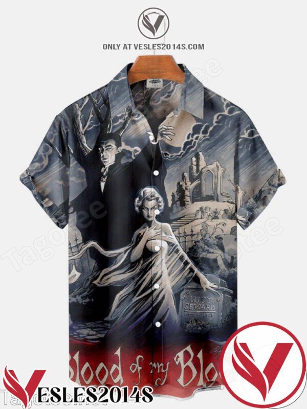 Blood Of My Blood Halloween Hawaiian Shirt, Unique Gifts For Friends - Vesles2014S 1