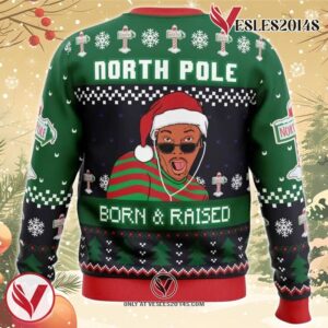 Born and Raised Fresh Prince of Bel-Air Ugly Christmas Sweater, Unique Christmas Gift For Fans - Vesles2014S 1