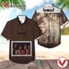 Bread Baby I'm a Want You Albums Hawaiian Shirt, Best Gift For Music Lovers Vesles2014S