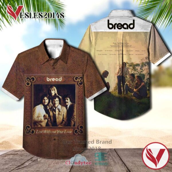 Bread Lost Without Your Love Albums Hawaiian Shirt, Best Gift For Music Lovers Vesles2014S