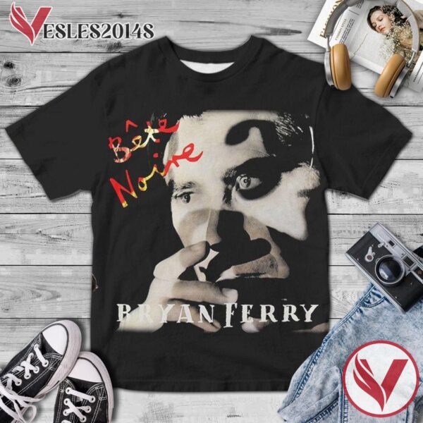 Bryan Ferry Bête Noire Album Cover Shirt, Perfect Gifts For Music Lovers - Vesles2014S
