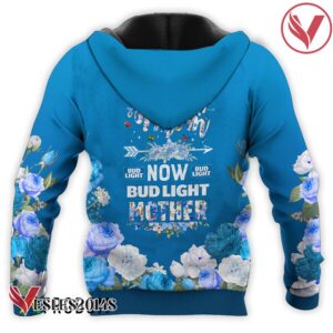 Bud Light First Mom Now Mother Hoodie & Zip Hoodie - Vesles2014S 3