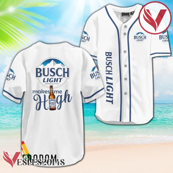 Busch Light Make Me High Baseball Jersey, Perfect Gifts For Fans - Vesles2014S