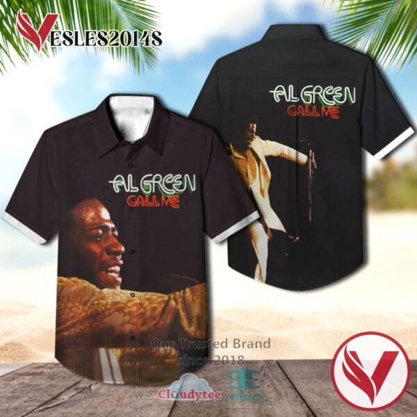 Call Me 1973 Al Green Casual Hawaiian Shirt, Best Gifts For Summer Vesles2014S 1