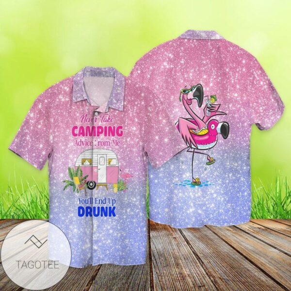 Camping Flamingo Bruh Never Take Camping Advice From Me You'll End Up Drunk For Men And Women Graphic Print Short Sleeve Hawaiian Casual Shirt Vesles2014S 1