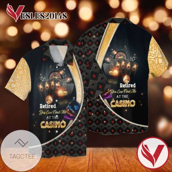Casino Retired You Can Find Me At the Casino Graphic Print Short Sleeve Hawaiian Casual Shirt Vesles2014S 1