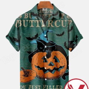 Cat Pumpkin Buckle Up Buttercup You Just Filled Me Witch Switch Halloween Hawaiian Shirt, Unique Gifts For Friends - Vesles2014S 1