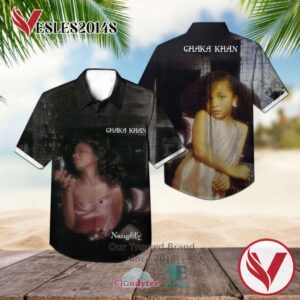 Chaka Khan Naughty Hawaiian Casual Shirt, Best Gifts For Summer Vesles2014S