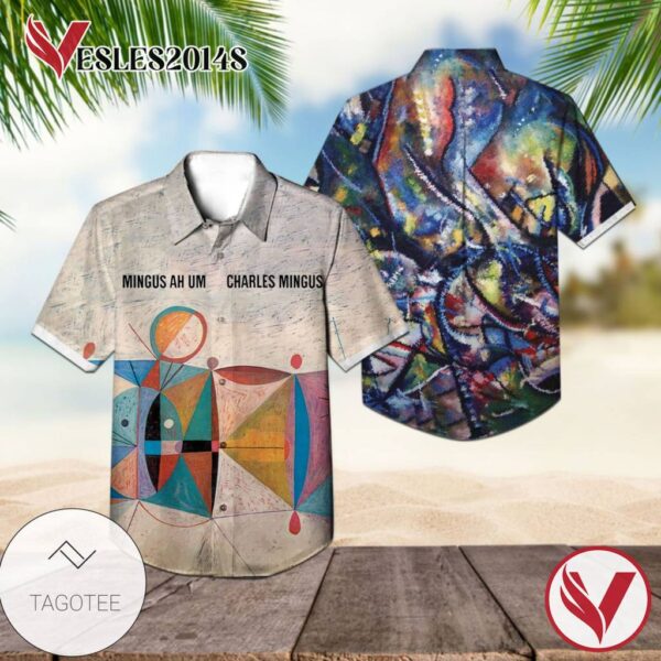 Charles Mingus Mingus Ah Um Album Cover Hawaiian Shirt, Best Gift For Music Lovers Vesles2014S