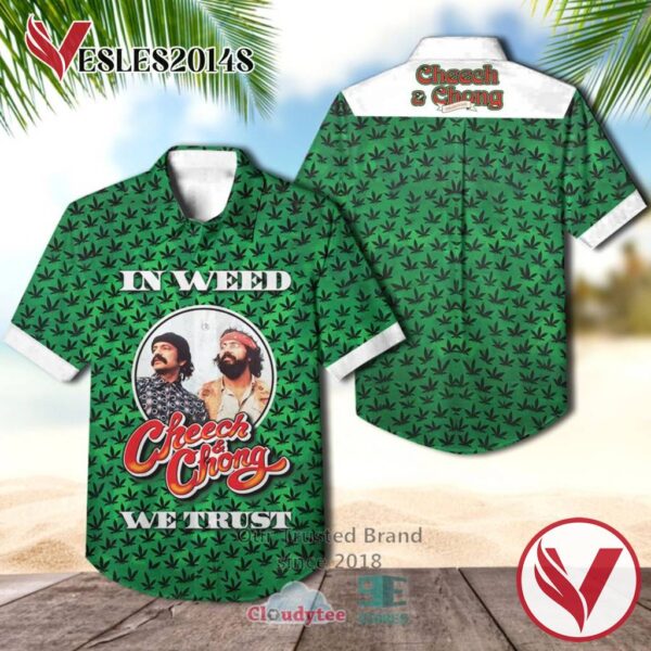 Cheech & Chong In weed we trust Hawaiian Casual Shirt, Best Gifts For Summer Vesles2014S 1