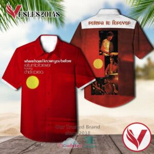 Chick Corea Where Have I Known You Before Casual Hawaiian Shirt, Best Gifts For Summer Vesles2014S 1