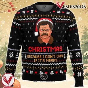 Christmas Because I Don’t Care Parks and Recreation Ugly Christmas Sweater, Unique Christmas Gift For Fans - Vesles2014S