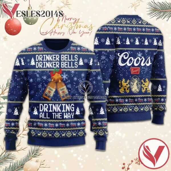 Coors Banquet Drinker Bells Drinking All The Way Ugly Sweater, Unique Winter Outfits For Fans - Vesles2014S  1