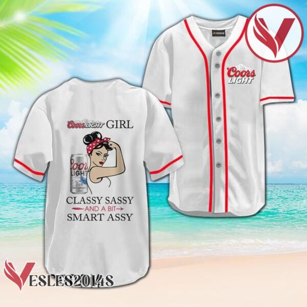 Coors Light Classy Sassy And A Bit Smart Assy Baseball Jersey, Perfect Gifts For Fans - Vesles2014S