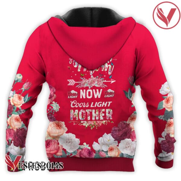 Coors Light First Mom Now Mother Hoodie & Zip Hoodie - Vesles2014S 3