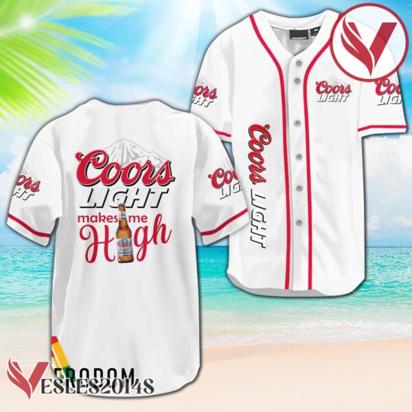 Coors Light Make Me High Baseball Jersey, Perfect Gifts For Fans - Vesles2014S