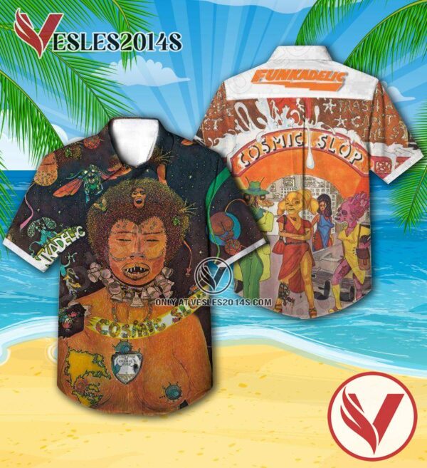 Cosmic Slop Album By Funkadelic Hawaiian Shirt, Unique Gifts For Music Lovers - Vesles2014S