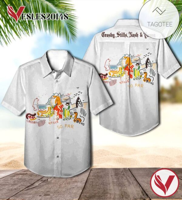 Crosby Stills Nash And Young So Far Album Cover Hawaiian Shirt, Best Gift For Music Lovers Vesles2014S