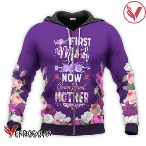 Crown Royal First Mom Now Mother Hoodie & Zip Hoodie - Vesles2014S 2