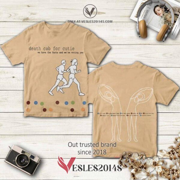Death Cab For Cutie Band We Have The Facts And We’Re Voting Yes Album 3D T-Shirt, Perfect Gifts For Music Lovers - Vesles2014S
